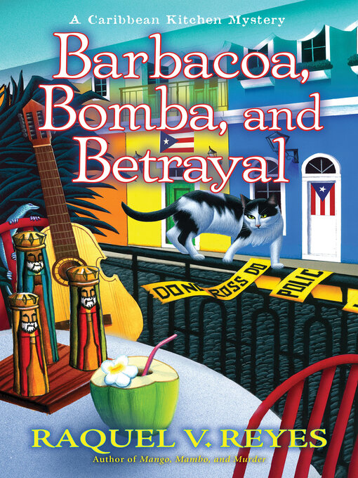 Title details for Barbacoa, Bomba, and Betrayal by Raquel V. Reyes - Wait list